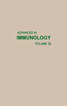 Hardcover Advances in Immunology: Volume 53 Book