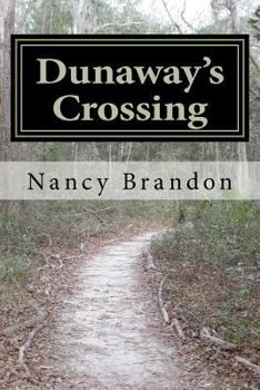 Paperback Dunaway's Crossing Book