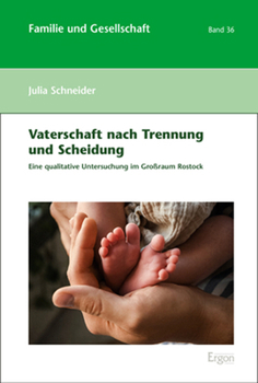Paperback Vaterschaft Nach Trennung Und Scheidung: Eine Qualitative Untersuchung Im Grossraum Rostock [German] Book