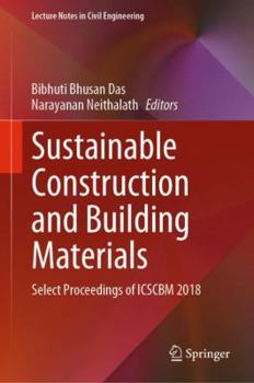 Hardcover Sustainable Construction and Building Materials: Select Proceedings of Icscbm 2018 Book