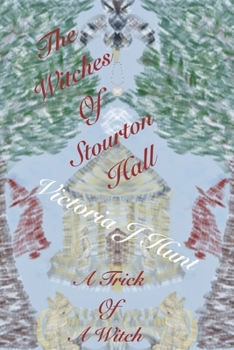 The Witches Of Stourton Hall