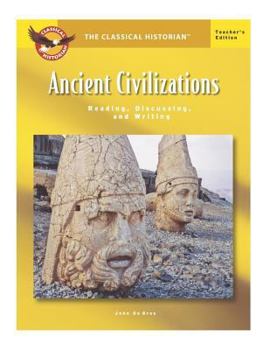 Paperback The Classical Historian Ancient Civilizations Teacher's Edition Book