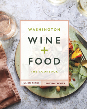 Hardcover Washington Wine and Food: A Cookbook Book