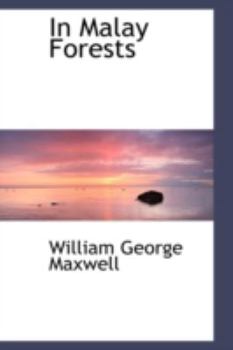 Paperback In Malay Forests Book