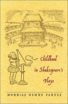 Hardcover Childhood in Shakespeare's Plays Book