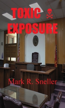 Paperback Toxic Exposure Book