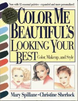 Paperback Color Me Beautiful's Looking Your Best: Color, Makeup and Style Book