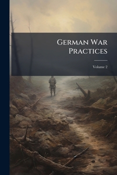 Paperback German War Practices; Volume 2 Book