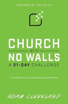 Church With No Walls: A 21-Day Challenge