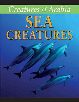 Sea Creatures - Book  of the Creatures Of Arabia