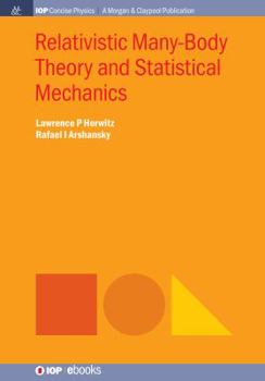 Paperback Relativistic Many-Body Theory and Statistical Mechanics Book