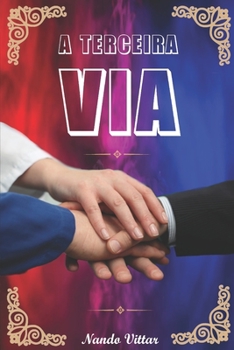 Paperback A Terceira Via [Portuguese] Book