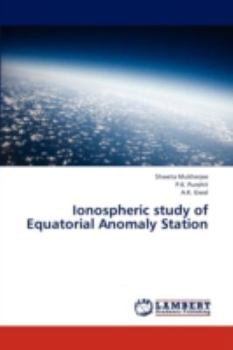 Paperback Ionospheric Study of Equatorial Anomaly Station Book