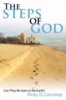 Paperback The Steps of God: Can They Be Seen in the Earth? Book