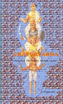 Paperback CHATURVARNA - Unified Theory of Hindu Caste Book