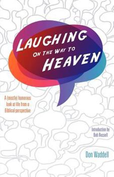 Paperback Laughing On The Way To Heaven Book