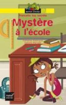 Paperback Mystère à l'école [French] Book
