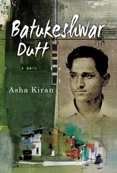 Hardcover Batukeshwar Dutt Book