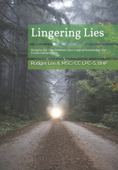 Lingering Lies: Bridging the Gap Between Your Logical Knowledge and Emotional Behaviors
