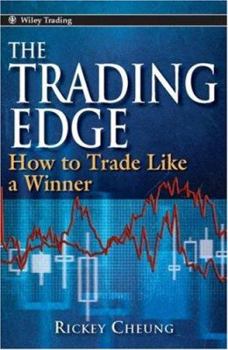 Hardcover The Trading Edge: How To Trade Like A Winner (Wiley Trading) Book