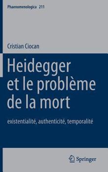 Hardcover Heidegger Et Le Problème de la Mort: Existentialité, Authenticité, Temporalité [French] Book