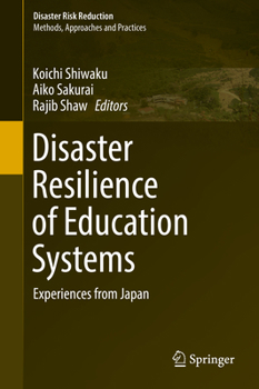 Hardcover Disaster Resilience of Education Systems: Experiences from Japan Book