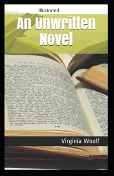Paperback An Unwritten Novel Illustrated Book
