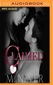Claimed - Book #2 of the Decadence After Dark
