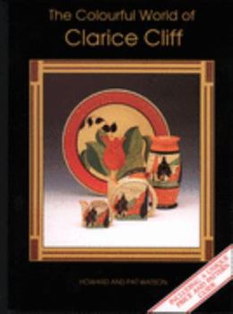 Paperback The Colourful World of Clarice Cliff Book