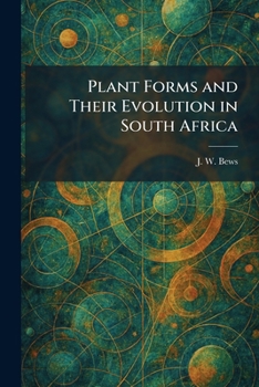 Paperback Plant Forms and Their Evolution in South Africa Book