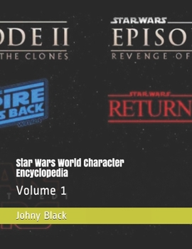 Paperback Star Wars World Character Encyclopedia: Volume 1 Book