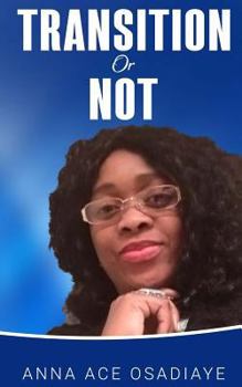 Paperback Transition Or Not Book