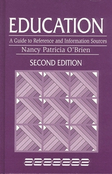 Hardcover Education: A Guide to Reference and Information Sources Book