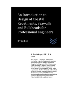 Paperback An Introduction to Design of Coastal Revetments, Seawalls and Bulkheads for Professional Engineers Book