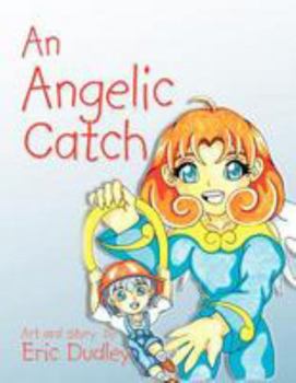 Paperback An Angelic Catch Book