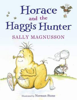 Hardcover Horace and the Haggis Hunter Book