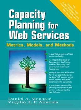 Paperback Capacity Planning for Web Services: Metrics, Models, and Methods Book