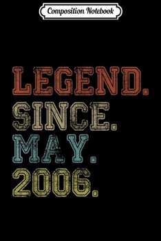 Paperback Composition Notebook: Legend Since May 2006 13th Birthday 13 Years Old Journal/Notebook Blank Lined Ruled 6x9 100 Pages Book