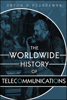 Hardcover The Worldwide History of Telecommunications Book