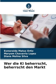 Paperback Wer die KI beherrscht, beherrscht den Markt [German] Book