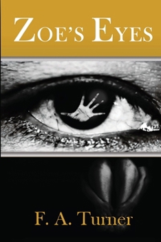 Paperback Zoe's Eyes Book