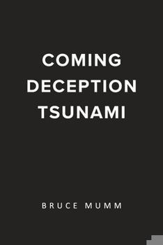 Paperback Coming Deception Tsunami Book