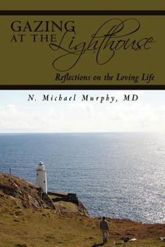Paperback Gazing at the Lighthouse Book