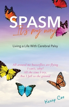 Paperback Spasm: Living a Life With Cerebral Palsy Book