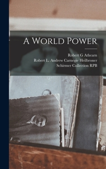 Hardcover A World Power Book