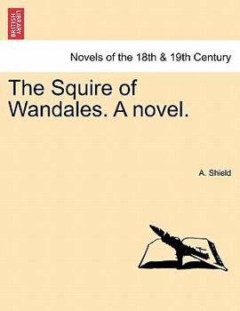 Paperback The Squire of Wandales. a Novel. Book