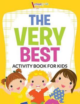 Paperback The Very Best Activity Book for Kids Activity Book