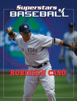 Robinson Canó - Book  of the Superstars of Baseball