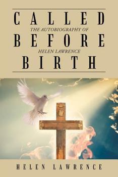 Paperback Called Before Birth: The Autobiography of Helen Lawrence Book