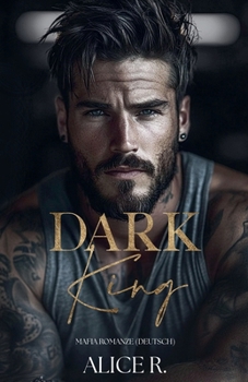 Paperback Dark King: Mafia Romanze (Deutsch) [German] Book